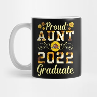 Sunflower Proud Aunt Of A 2022 Graduate Class Of School Day Mug